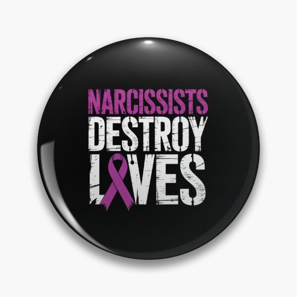 Item preview, Domestic Abuse Violence Awareness Narcissism Narcissistic designed and sold by Rrettgison.