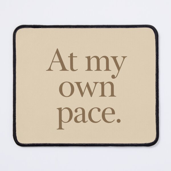 Item preview, At My Own Pace – Slow Living Minimal Quote designed and sold by Irene Catchmind.