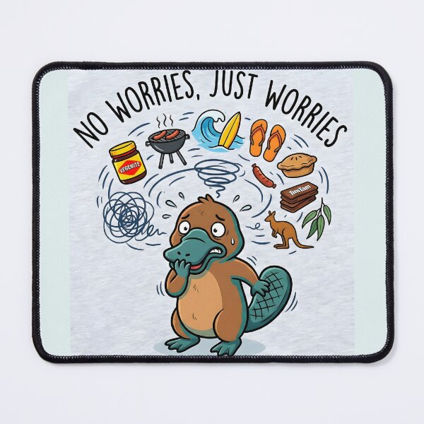 Item preview, No Worries... Just Worries – Anxious Platypus Pun Tee designed and sold by RustyDownUnder.