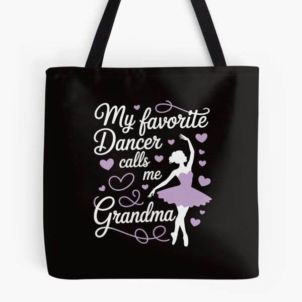 Item preview, My Favorite Dancer Calls Me Grandma Dance Grandma Grandkid designed and sold by cherylbartlett.