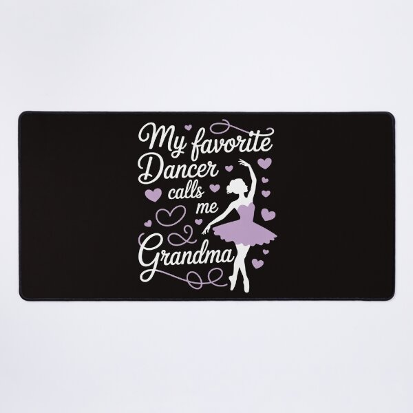 Item preview, My Favorite Dancer Calls Me Grandma Dance Grandma Grandkid designed and sold by cherylbartlett.