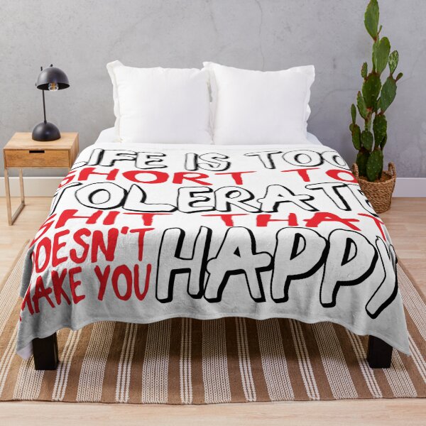Item preview, Life is too short to tolerate shit that doesn't make you happy. designed and sold by EEJimenez.
