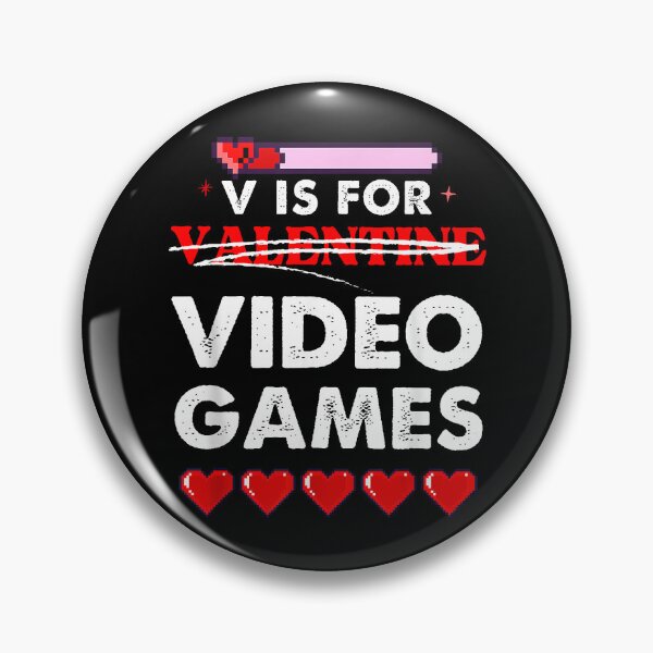 Item preview, V Is For Video Games Gamer Valentine's Day designed and sold by MerchDeviant.