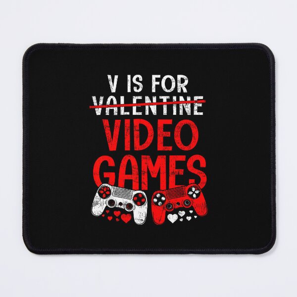 Item preview, V Is For Video Games Gamer Valentine's Day designed and sold by MerchDeviant.