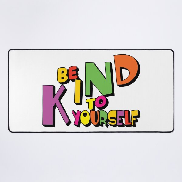 Item preview, Be kind to yourself. designed and sold by EEJimenez.
