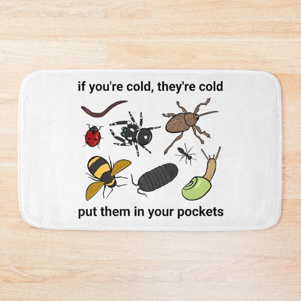 Item preview, If you're cold, they're cold: put bugs in your pockets designed and sold by rornelson.