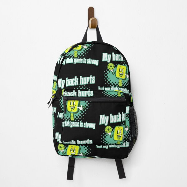 Item preview, My Back Hurts but My Dink Game Is Strong designed and sold by maslowbsr17.