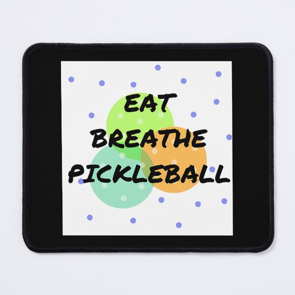 Item preview, Eat Breathe Pickleball designed and sold by maslowbsr17.