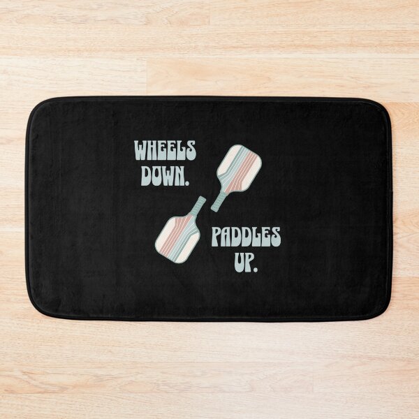 Item preview, Wheels Down, Paddles Up Pickleball designed and sold by maslowbsr17.