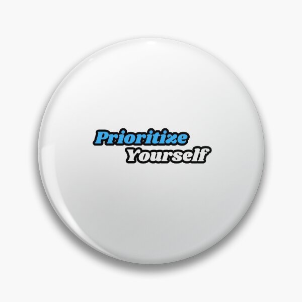 Item preview, Prioritize Yourself (sky blue) designed and sold by GlossyCreates.