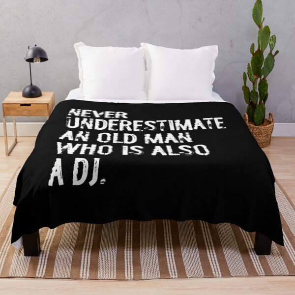 Item preview, Never Underestimate An Old Man Who Is Also A Dj designed and sold by LunaDangelo.