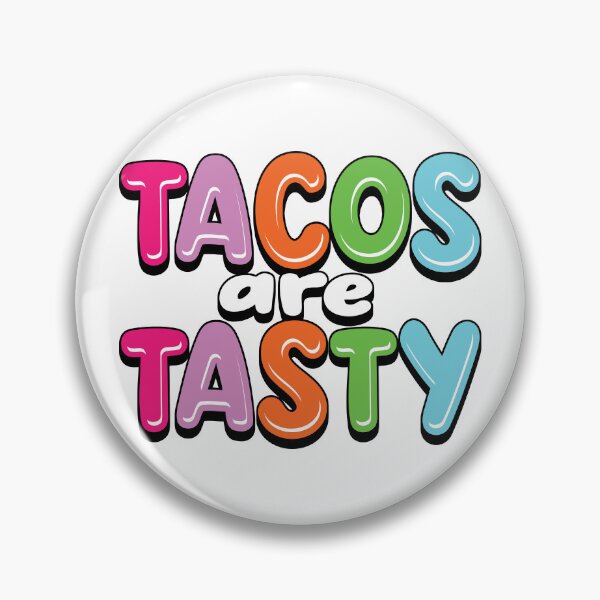 Item preview, Tacos Are Tasty! designed and sold by EEJimenez.