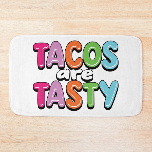 Item preview, Tacos Are Tasty! designed and sold by EEJimenez.