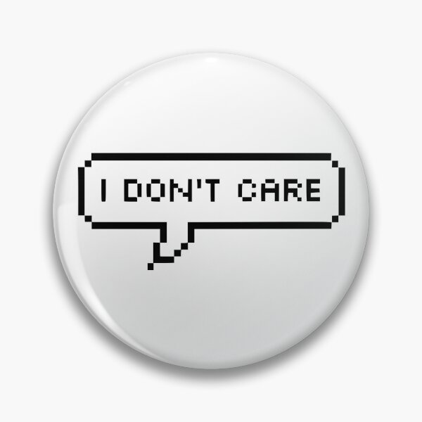 Item preview, 8 bit chat box I don't care pixel art designed and sold by tonylau81.