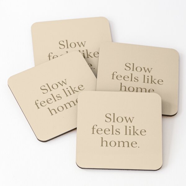 Item preview, Slow Feels Like Home – Scandinavian Calm Quote designed and sold by Irene Catchmind.