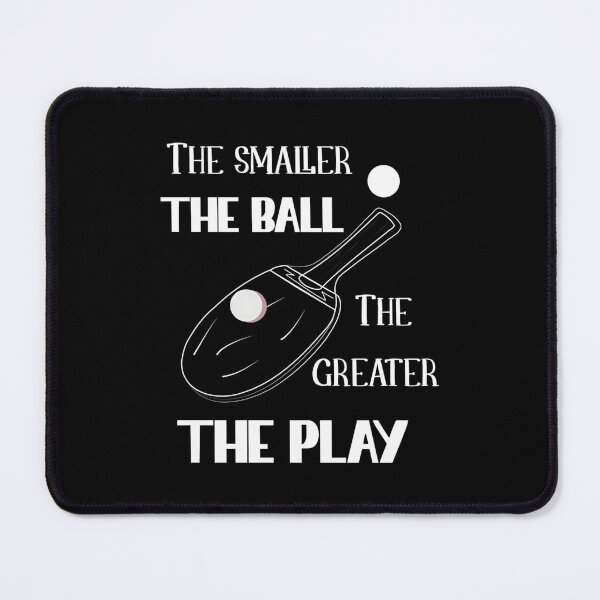 Item preview, The Smaller The Ball The Nicer The Game designed and sold by odemsysyobst.