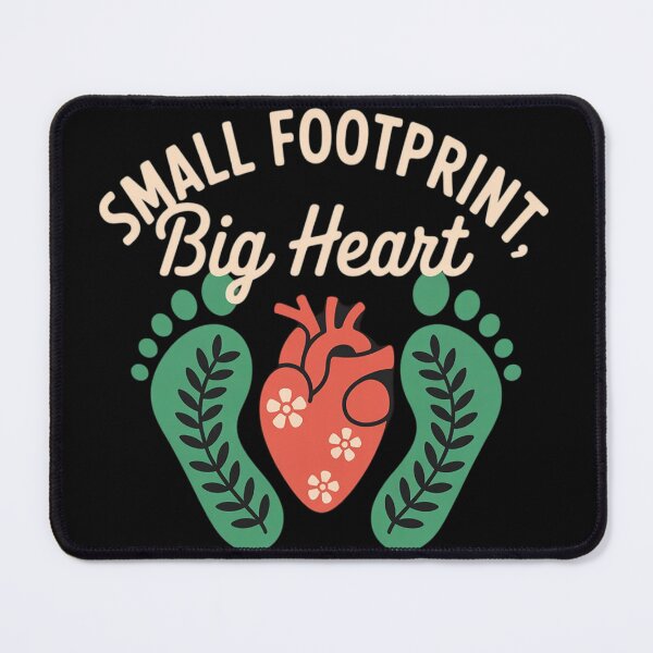 Item preview, Small Footprint Big Heart Eco-Friendly Sustainable designed and sold by FluoroWave.