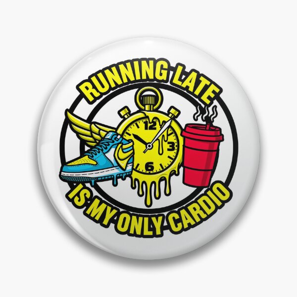 Item preview, Running Late Irony designed and sold by The Style Yard.