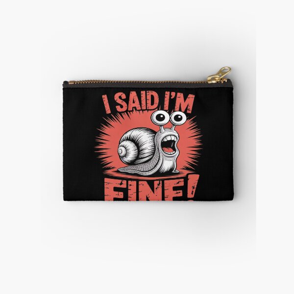 Item preview, Snail I said I'm Fine Hilarious Screaming Angry designed and sold by FluoroWave.