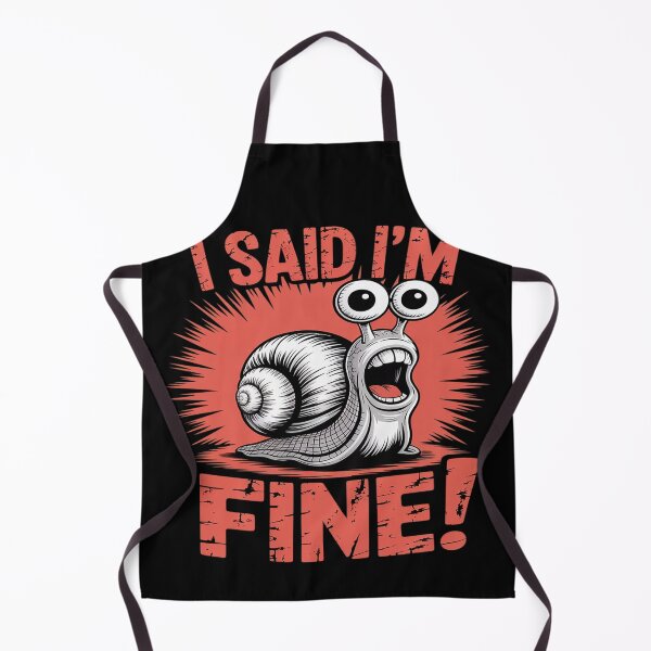 Item preview, Snail I said I'm Fine Hilarious Screaming Angry designed and sold by FluoroWave.