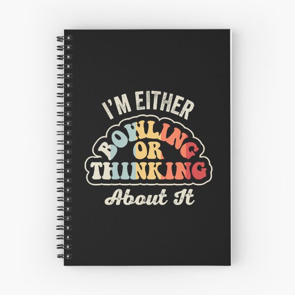 Item preview, I'M Either Bowling Or Thinking About It designed and sold by odemsysyobst.