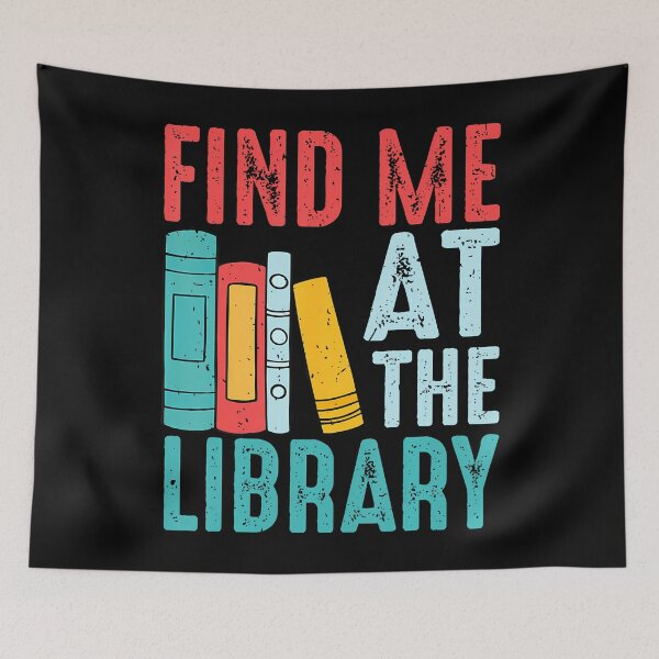 Item preview, Find Me At The Library Librarian Reading Book Lover designed and sold by huftyfnruppe.