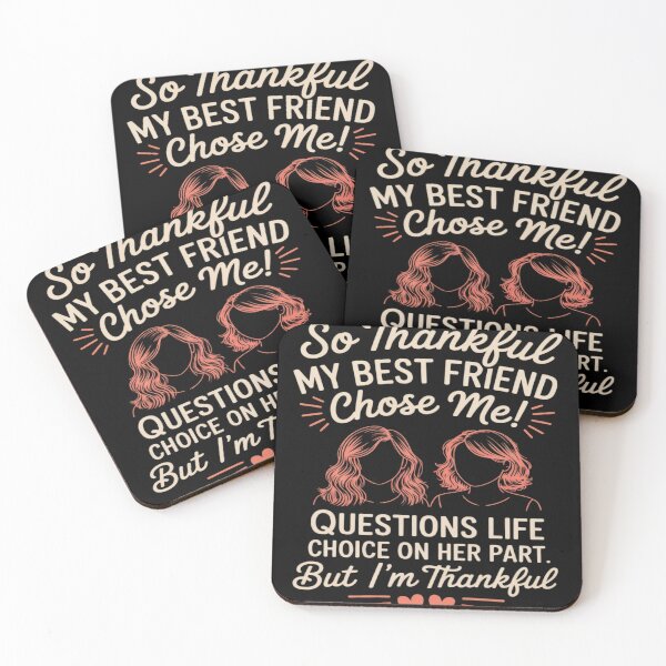 Item preview, So Thankful My Best Friend Chose Me Questionable Life designed and sold by Voidbinder.