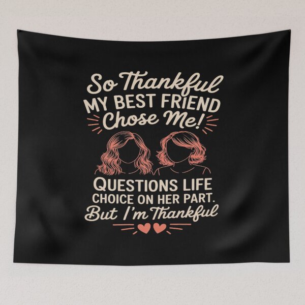 Item preview, So Thankful My Best Friend Chose Me Questionable Life designed and sold by Voidbinder.