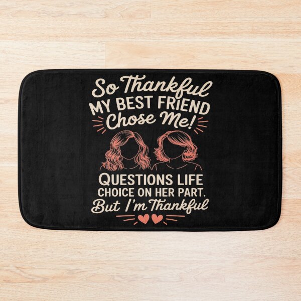 Item preview, So Thankful My Best Friend Chose Me Questionable Life designed and sold by Voidbinder.