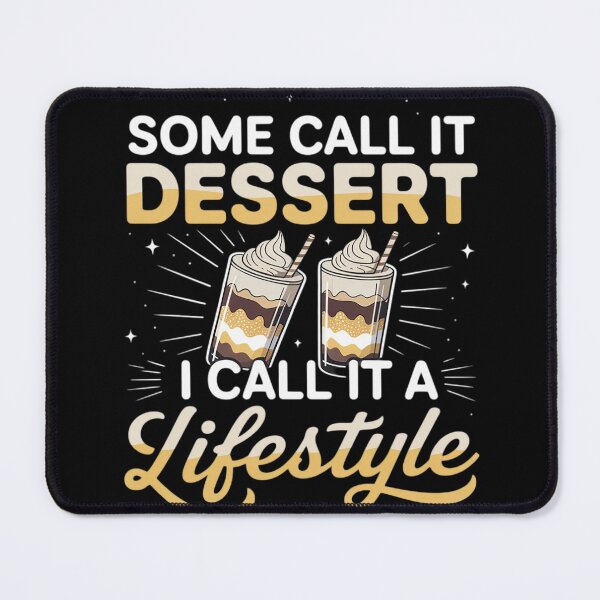 Item preview, Some Call It Dessert I Call It A Lifestyle Pinoy Dessert Fan designed and sold by Voidbinder.
