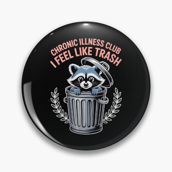 Item preview, Chronic Illness Funny Raccoon designed and sold by lilensgavadur.