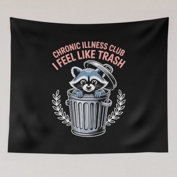 Item preview, Chronic Illness Funny Raccoon designed and sold by lilensgavadur.