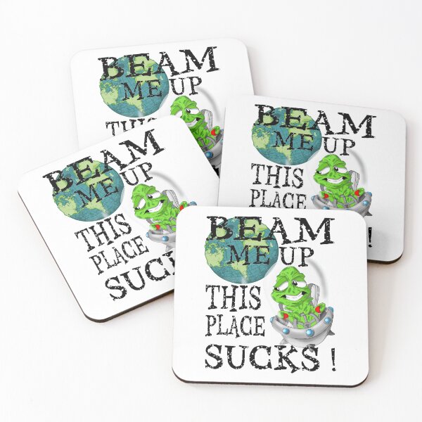 Item preview, Beam Me Up This Place Sucks  designed and sold by TheEndDesign.