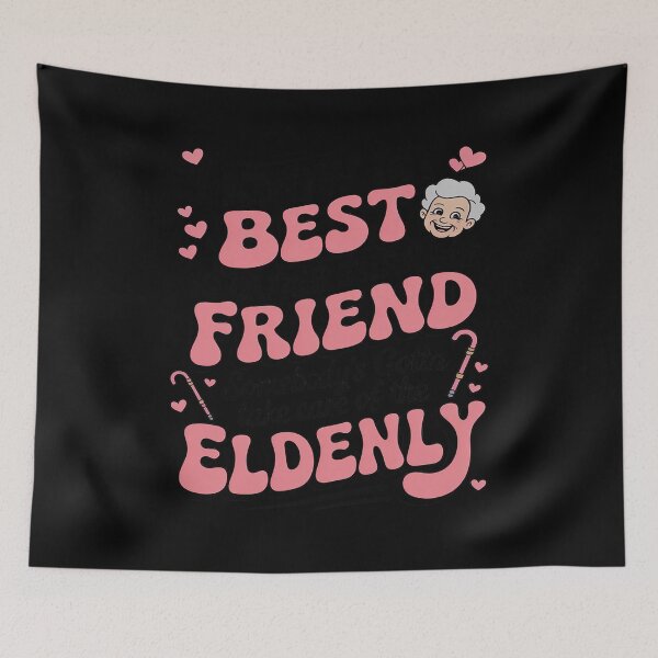 Item preview, Somebody Gotta Care Elderly Older Best Friend designed and sold by Voidbinder.