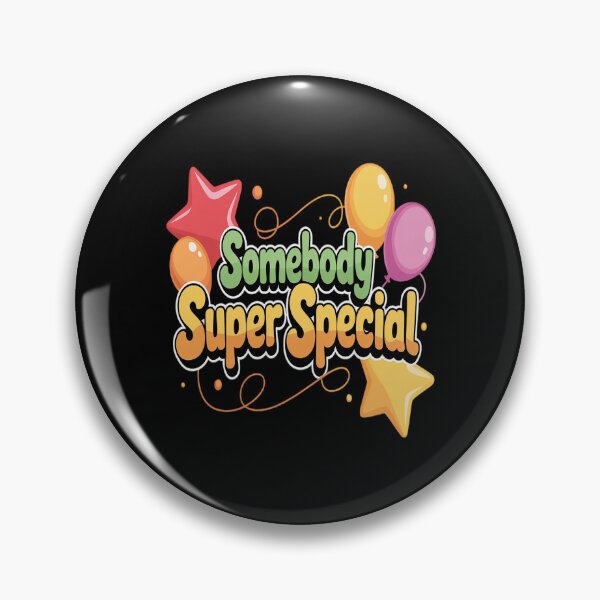 Item preview, Somebody Super Special designed and sold by Voidbinder.