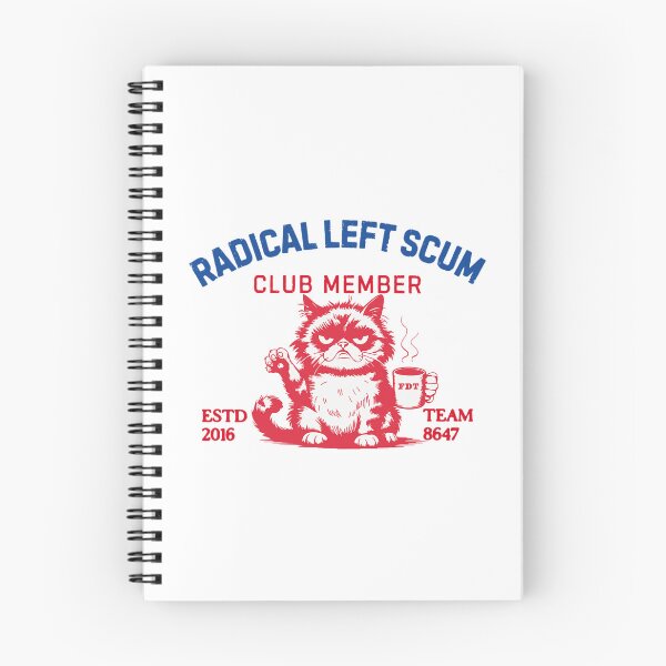Item preview, Radical Left Scum Club Member Cat Anti-trump Subtle FDT  designed and sold by FmStyleArt.