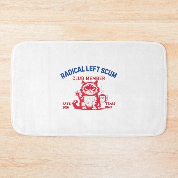 Item preview, Radical Left Scum Club Member Cat Anti-trump Subtle FDT  designed and sold by FmStyleArt.