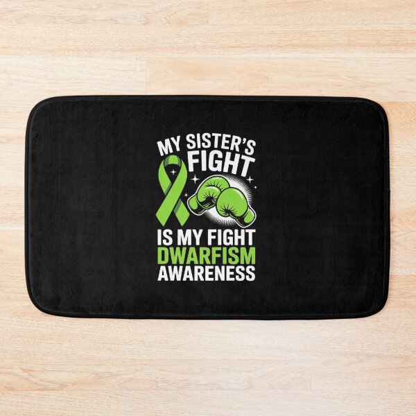 Item preview, Dwarfism Awareness My Sister's Fight Is My Fight designed and sold by RonnasJackson.