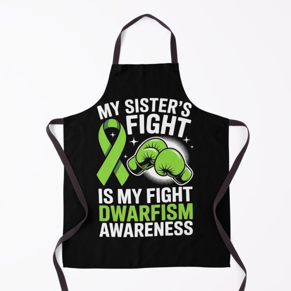 Item preview, Dwarfism Awareness My Sister's Fight Is My Fight designed and sold by RonnasJackson.