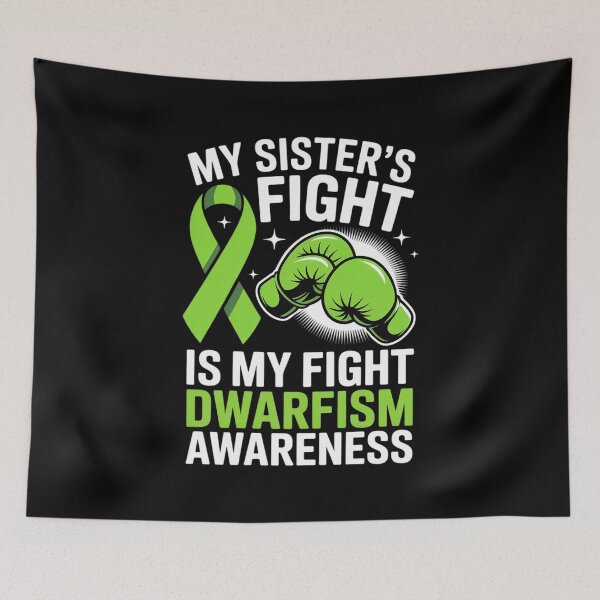 Item preview, Dwarfism Awareness My Sister's Fight Is My Fight designed and sold by RonnasJackson.