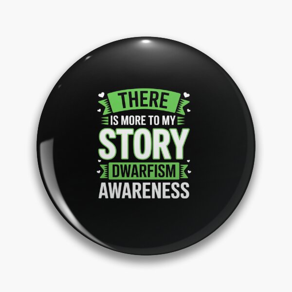 Item preview, Dwarfism Awareness There Is More To My Story designed and sold by RonnasJackson.