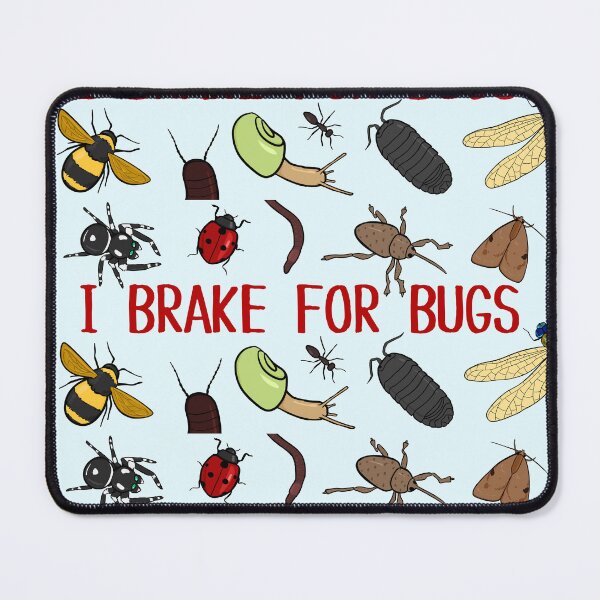 Item preview, I BRAKE FOR BUGS!! Bumper Sticker-Style Design designed and sold by rornelson.