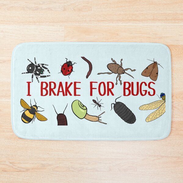 Item preview, I BRAKE FOR BUGS!! Bumper Sticker-Style Design designed and sold by rornelson.