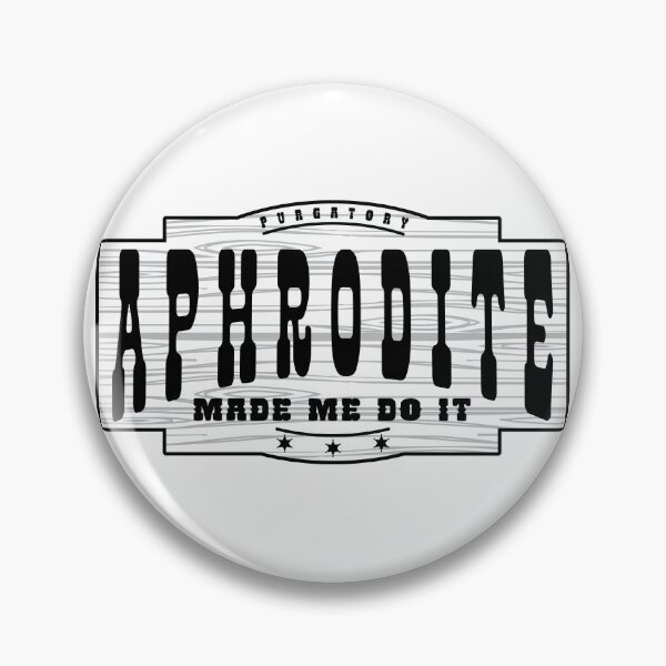 Item preview, "Aphrodite made me do it!" designed and sold by EEJimenez.