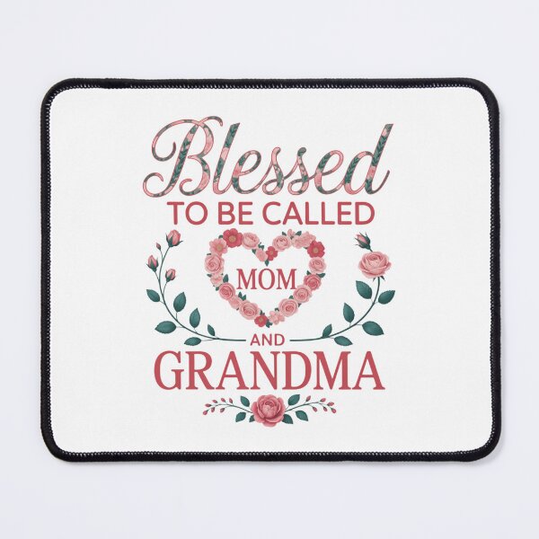 Item preview, Blessed to Be Called Mom and Grandma Floral Mothers Day designed and sold by CruelShadesSt.