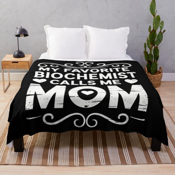 Item preview, My Favorite Biochemist Calls Me Mom Mothers Day Proud Mama designed and sold by CruelShadesSt.