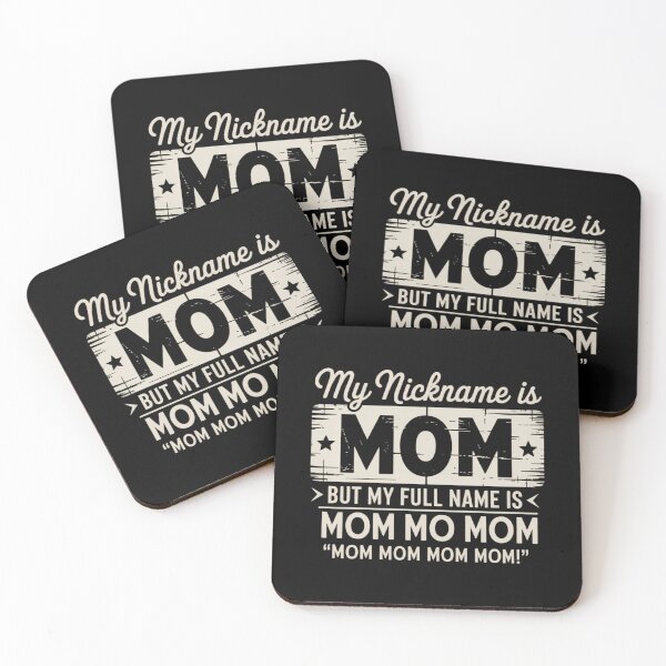 Item preview, My Nickname Is Mom But My Full name Is Mom Mother's day designed and sold by CruelShadesSt.