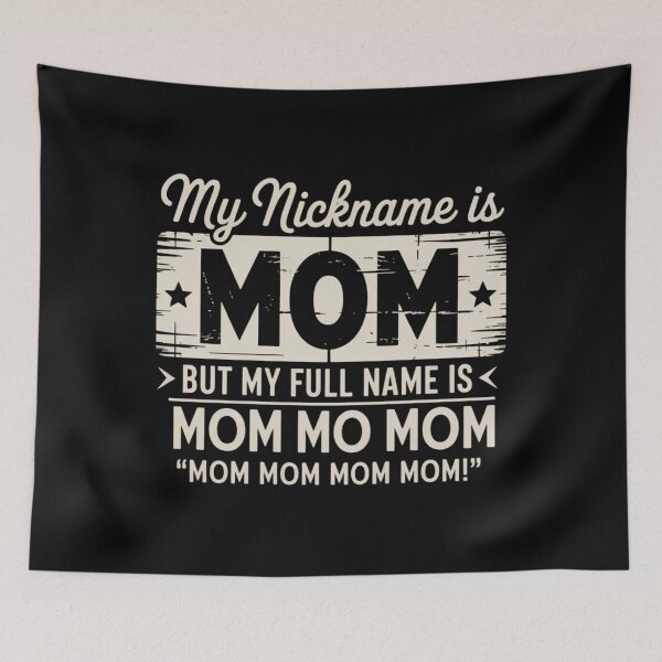 Item preview, My Nickname Is Mom But My Full name Is Mom Mother's day designed and sold by CruelShadesSt.