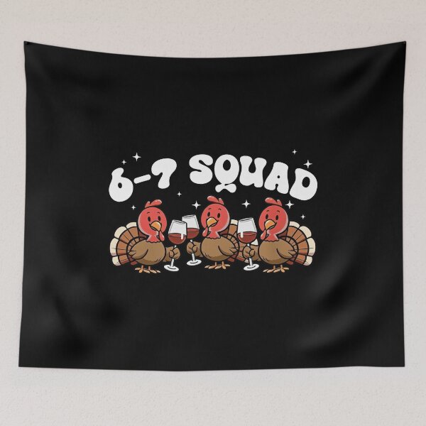 Item preview, 6-7 Six Seven Squad Funny Turkey Wine T-Shirt designed and sold by LashondaGreen89.