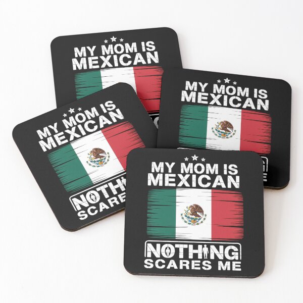 Item preview, My Mom Is Mexican Nothing Scares Me Mexico Mother's Day designed and sold by CruelShadesSt.